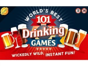 World’s Best 101 Drinking Games